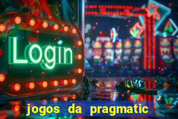 jogos da pragmatic play que mais pagam